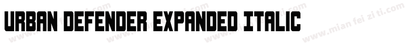 Urban Defender Expanded Italic Expa字体转换